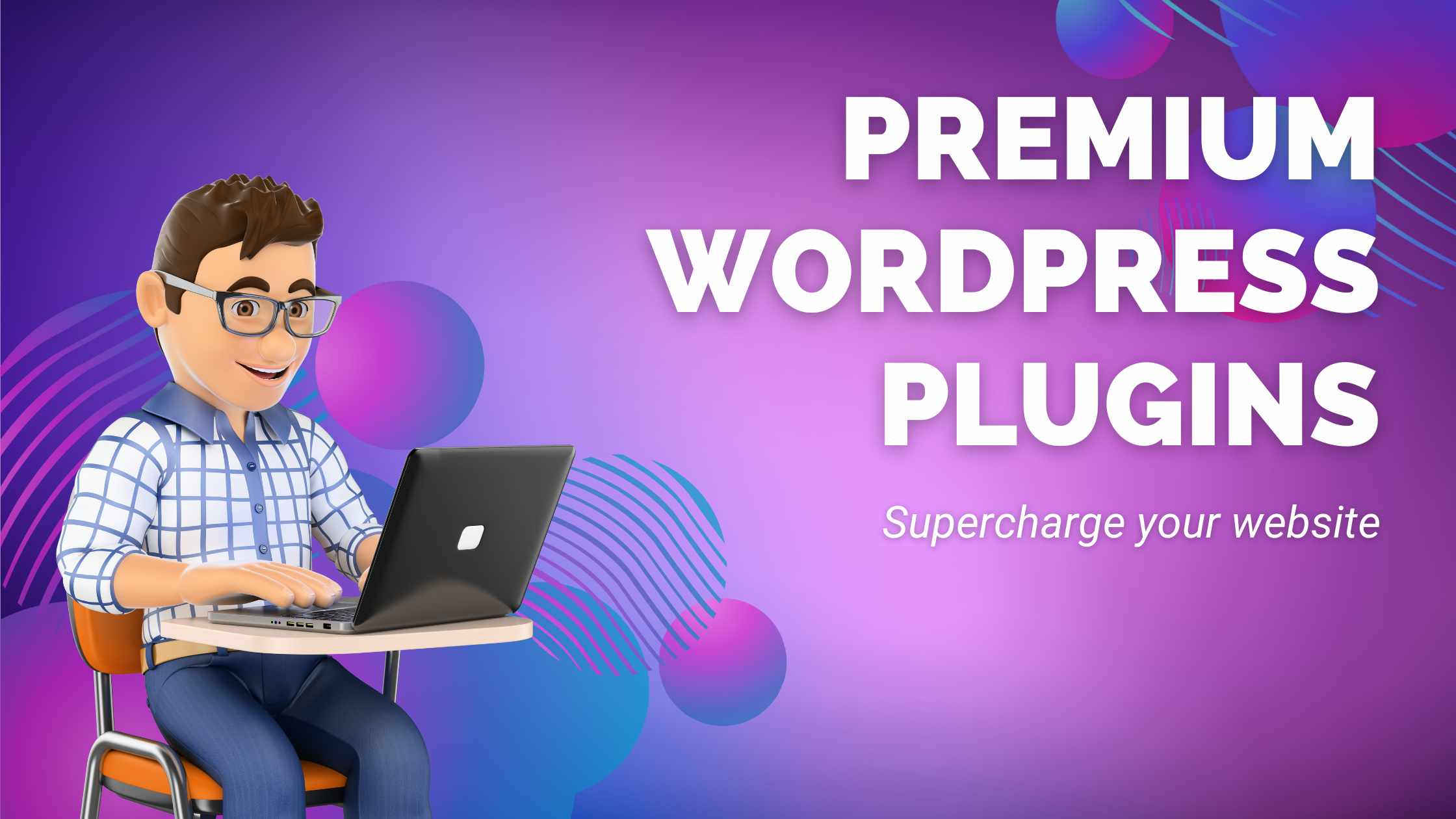 Supercharge Your WordPress Website with Premium Plugins