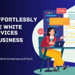 Integrate White Label Services In Your Business scaled